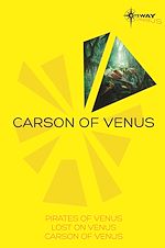 Télécharger le livre :  Carson of Venus SF Gateway Omnibus