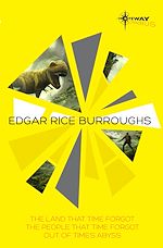 Télécharger le livre :  The Land That Time Forgot SF Gateway Omnibus
