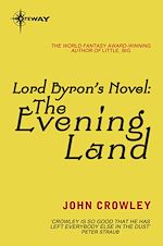 Télécharger le livre :  Lord Byron's Novel: The Evening Land