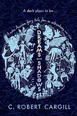 Télécharger le livre :  Dreams and Shadows