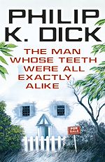 Télécharger le livre :  The Man Whose Teeth Were All Exactly Alike