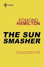 Télécharger le livre :  The Sun Smasher