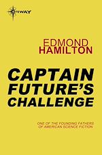 Télécharger le livre :  Captain Future's Challenge
