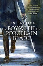 Télécharger le livre :  The Boy with the Porcelain Blade