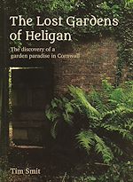 Télécharger le livre :  The Lost Gardens Of Heligan