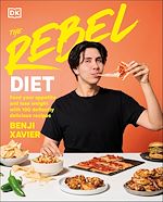 Télécharger le livre :  The Rebel Diet