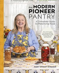 Téléchargez le livre :  The Modern Pioneer Pantry