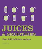 Télécharger le livre :  Juices and Smoothies