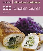 Télécharger le livre :  Hamlyn All Colour Cookery: 200 Chicken Dishes