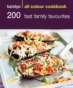 Télécharger le livre :  Hamlyn All Colour Cookery: 200 Fast Family Favourites