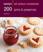 Télécharger le livre :  Hamlyn All Colour Cookery: 200 Jams & Preserves