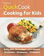 Télécharger le livre :  Hamlyn QuickCook: Cooking for Kids