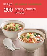 Télécharger le livre :  Hamlyn All Colour Cookery: 200 Healthy Chinese Recipes
