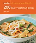 Télécharger le livre :  Hamlyn All Colour Cookery: 200 Easy Vegetarian Dishes