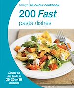 Télécharger le livre :  Hamlyn All Colour Cookery: 200 Fast Pasta Dishes