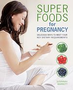 Télécharger le livre :  Super Foods for Pregnancy