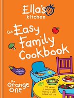 Télécharger le livre :  Ella's Kitchen: The Easy Family Cookbook