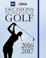 Télécharger le livre :  Decisions on the Rules of Golf