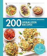 Télécharger le livre :  Hamlyn All Colour Cookery: 200 Spiralizer Recipes