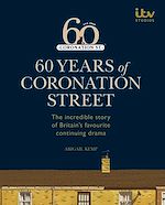 Télécharger le livre :  60 Years of Coronation Street