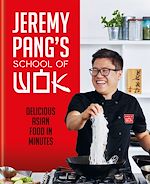 Télécharger le livre :  Jeremy Pang's School of Wok