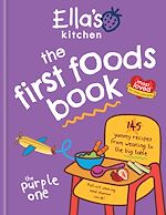 Télécharger le livre :  Ella's Kitchen: The First Foods Book