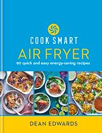 Télécharger le livre :  Cook Smart: Air Fryer