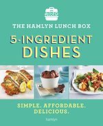Télécharger le livre :  The Hamlyn Lunch Box: 5-Ingredient Dishes