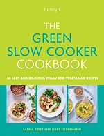 Télécharger le livre :  The Green Slow Cooker Cookbook