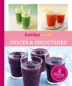 Téléchargez le livre :  Hamlyn Cooks: Juices & Smoothies
