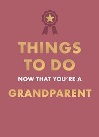 Télécharger le livre : Things to Do Now That You're A Grandparent