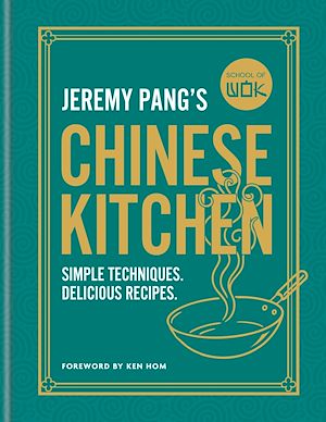 Téléchargez le livre :  School of Wok: Jeremy Pang's Chinese Kitchen