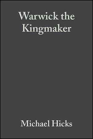 Téléchargez le livre :  Warwick the Kingmaker