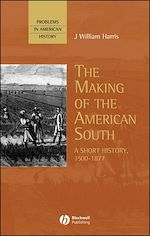 Télécharger le livre :  The Making of the American South