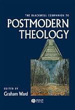 Télécharger le livre :  The Blackwell Companion to Postmodern Theology
