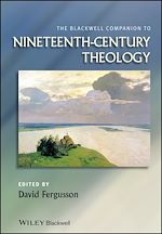 Télécharger le livre :  The Blackwell Companion to Nineteenth-Century Theology
