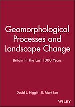 Télécharger le livre :  Geomorphological Processes and Landscape Change