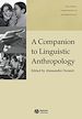 Télécharger le livre :  A Companion to Linguistic Anthropology