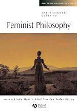 Télécharger le livre :  The Blackwell Guide to Feminist Philosophy