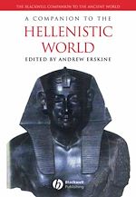 Télécharger le livre :  A Companion to the Hellenistic World