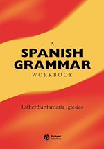 Télécharger le livre :  A Spanish Grammar Workbook