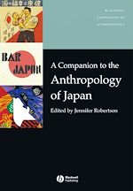 Télécharger le livre :  A Companion to the Anthropology of Japan