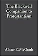 Télécharger le livre :  The Blackwell Companion to Protestantism