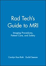 Télécharger le livre :  Rad Tech's Guide to MRI