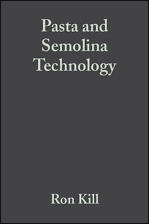 Téléchargez le livre :  Pasta and Semolina Technology