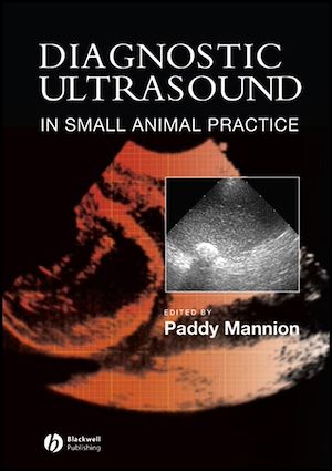 Téléchargez le livre :  Diagnostic Ultrasound in Small Animal Practice