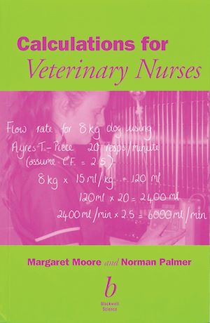 Download the eBook: Calculations for Veterinary Nurses
