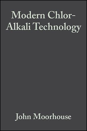 Téléchargez le livre :  Modern Chlor-Alkali Technology, Volume 8