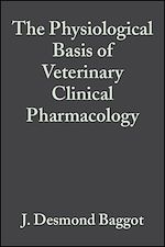Télécharger le livre :  The Physiological Basis of Veterinary Clinical Pharmacology