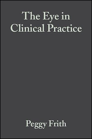 Téléchargez le livre :  The Eye in Clinical Practice